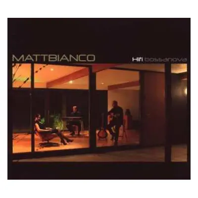 CD Matt Bianco: Hifi Bossanova