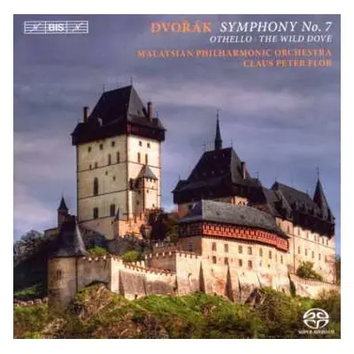 SACD Antonín Dvořák: Symphony No. 7, Othello, The Wild Dove