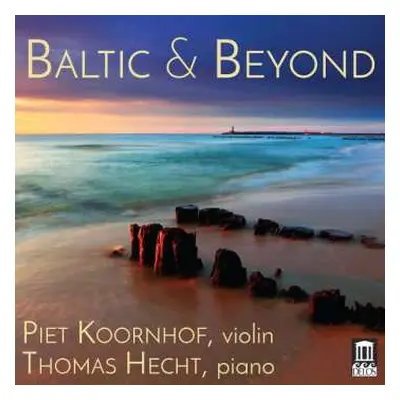 CD Balys Dvarionas: Piet Koornhof & Thomas Hecht - Baltic & Beyond