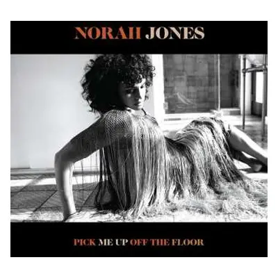 CD Norah Jones: Pick Me Up Off The Floor DLX | LTD