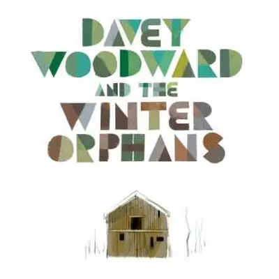 LP Davey Woodward: Davey Woodward And The Winter Orphans