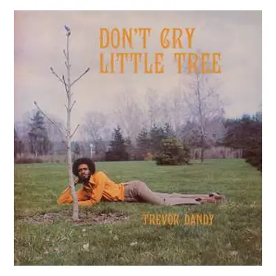 CD Trevor Dandy: Don't Cry Little Tree