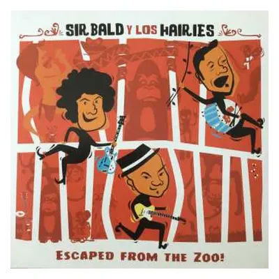 LP Sir Bald Y Los Hairies: Escaped From The Zoo!