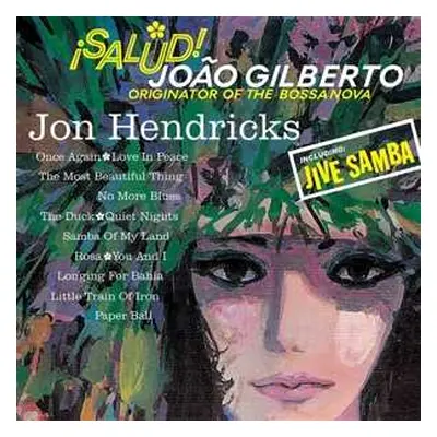 LP Jon Hendricks: ¡Salud! João Gilberto