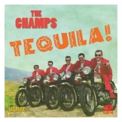 2CD The Champs: Tequila!