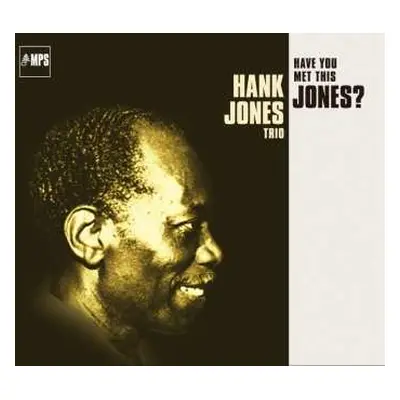 CD Hank Jones Trio: Have You Met This Jones?