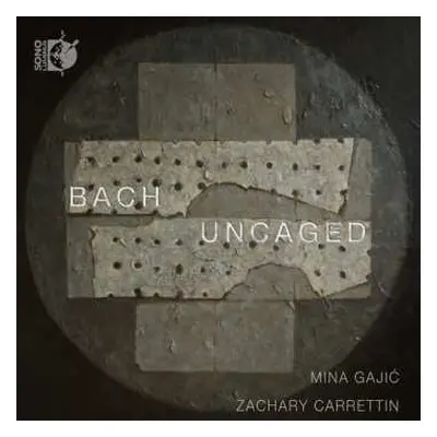 CD Mina Gajić: Bach Uncaged