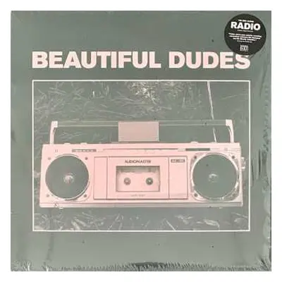 LP Beautiful Dudes: Radio