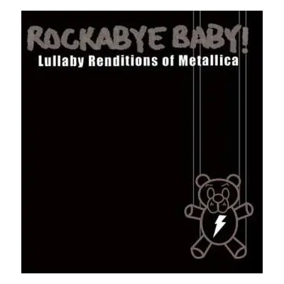 CD Michael Armstrong: Rockabye Baby!: Lullaby Renditions Of Metallica