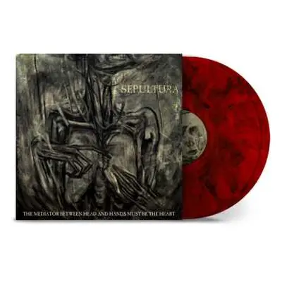 2LP Sepultura: The Mediator Between Head And Hands Must Be The Heart - Reprint