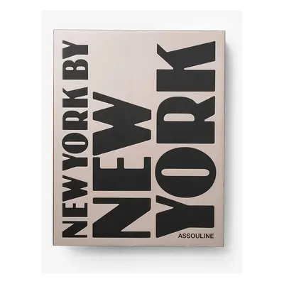 Knížka Assouline New York by New York by Wendella Jamiesona, English