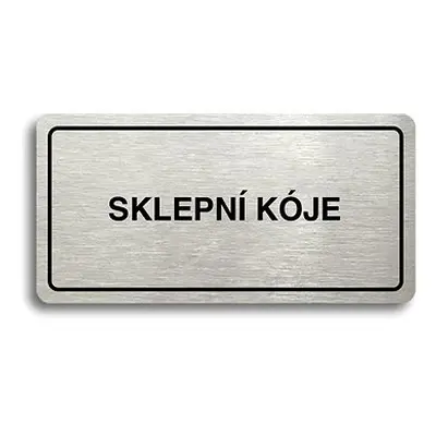 Accept Piktogram "SKLEPNÍ KÓJE" (160 × mm) (stříbrná tabulka - černý tisk)