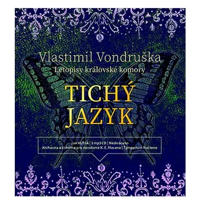 Tichý jazyk: Letopisy královské komory