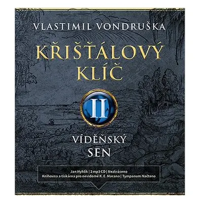 Křišťálový klíč II.: Vídeňský sen