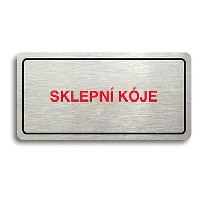 Accept Piktogram "SKLEPNÍ KÓJE" (160 × mm) (stříbrná tabulka - barevný tisk)