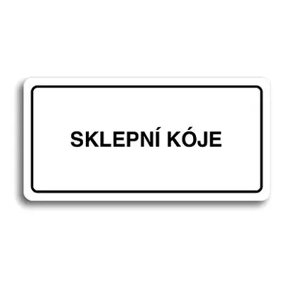 Accept Piktogram "SKLEPNÍ KÓJE" (160 × mm) (bílá tabulka - černý tisk)