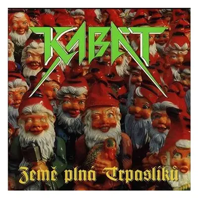 Kabát: Země plná Trpaslíků - CD