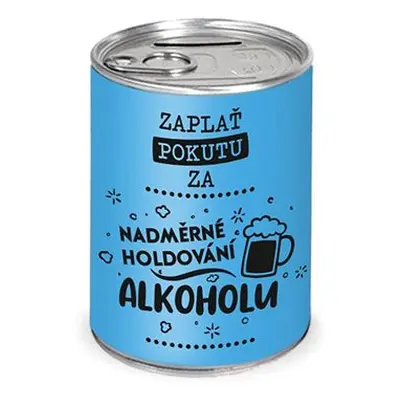 Nekupto Humorná pokladnička Nadměrné holdování alkoholu