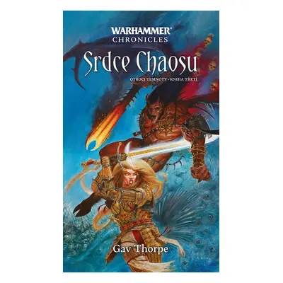 Warhammer Chronicles: Srdce Chaosu