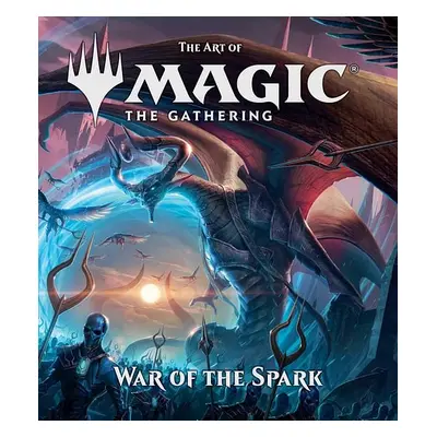 The Art of Magic: The Gathering - War of the Spark