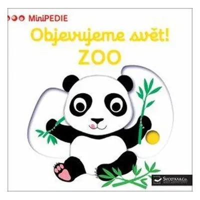 Svojtka & Co. MiniPEDIE Objevujeme svět! ZOO