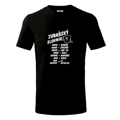 Myshirt.cz Zubařský slovník - Tričko dětské bavlněné - Černá 99783820