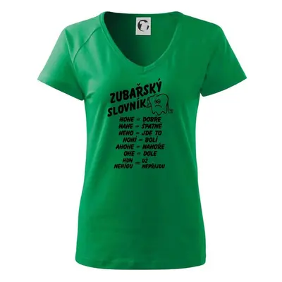 Myshirt.cz Zubařský slovník - Tričko dámské Dream - Středně zelená 100746434