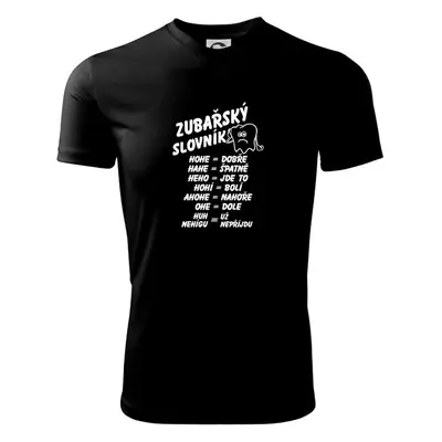 Myshirt.cz Zubařský slovník - Pánské triko Fantasy sportovní 100250790