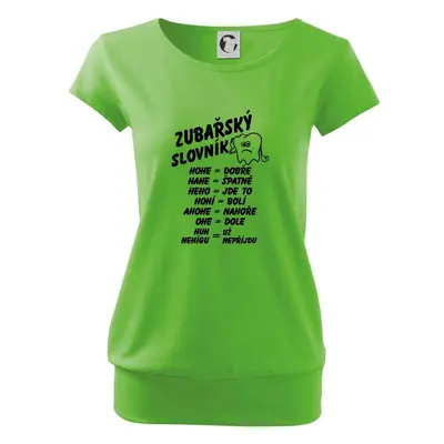 Myshirt.cz Zubařský slovník - Volné triko city - Apple Green 99937149