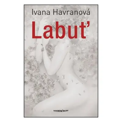 Labuť - Ivana Havranová