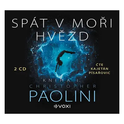 Spát v moři hvězd - Kniha I. - CDmp3 (Čte David Matásek) - Christopher Paolini