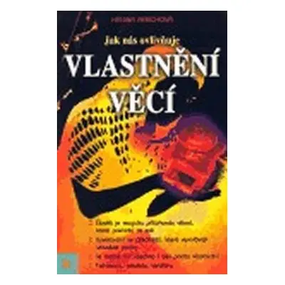 Jak nás ovlivňuje vlastnění věcí - Helena Rerichová