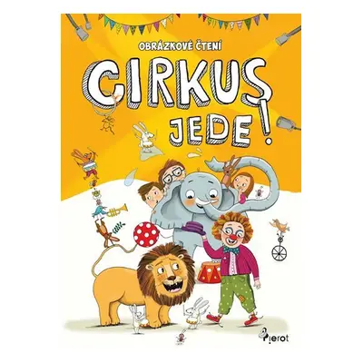 Obrázkové čtení - Cirkus jede! - Petr Šulc