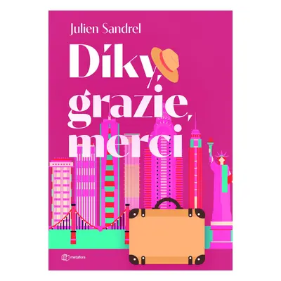 Díky, grazie, merci - Julien Sandrel