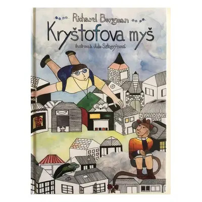 Kryštofova myš - Richard Bergman