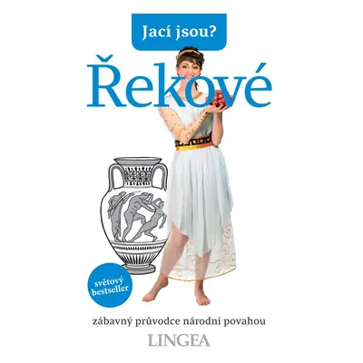 Jací jsou? - Řekové - kolektiv autorů