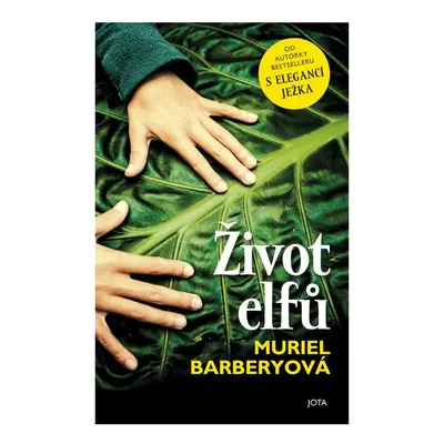 Život elfů - Muriel Barbery