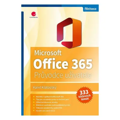 Microsoft Office 365 - Podrobný průvodce - Karel Klatovský