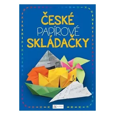 České papírové skládačky - kolektiv autorů