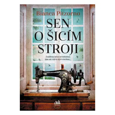 Sen o šicím stroji - Bianca Pitzorno