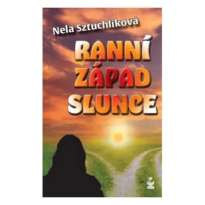 Ranní západ slunce - Nela Sztuchlíková