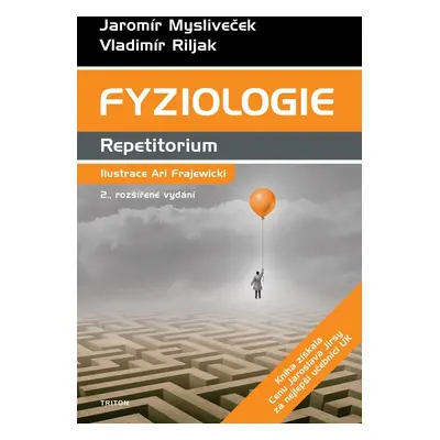 Fyziologie - Repetitorium, 2.  vydání - Jaromír Mysliveček