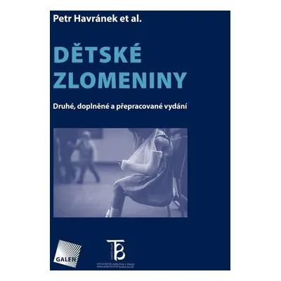 Dětské zlomeniny - Petr Havránek