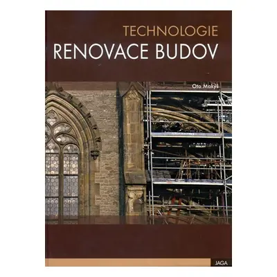 Technologie renovace budov - Oto Makýš