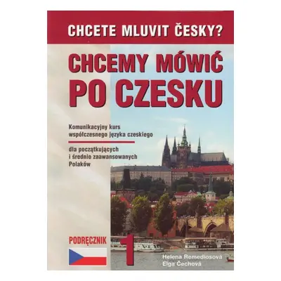 Chcete mluvit česky? polská verze - Elga Čechová