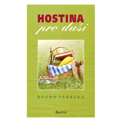 Hostina pro duši - Bruno Ferrero