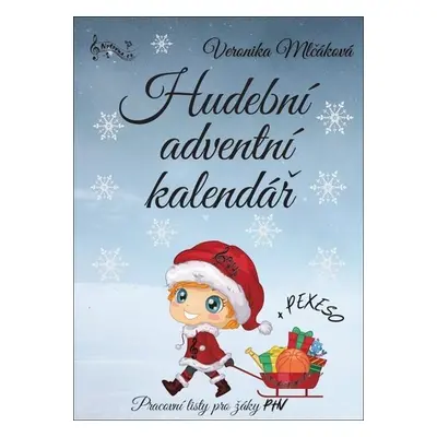 Hudební adventní kalendář + PEXESO - Pracovní listy pro žáky PHV - Veronika Mlčáková