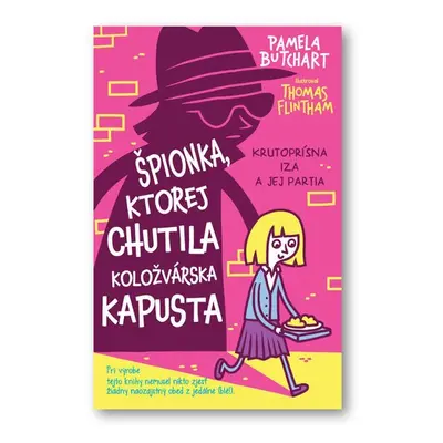 Špionka, ktorej chutila koložvárska kapusta - Pamela Butchart