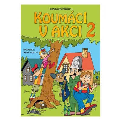 Koumáci v akci 2 - kolektiv autorů