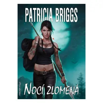 Mercy Thompson 8 - Nocí zlomená - Patricia Briggs